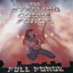 The Sterling Cooke Force : Full Force